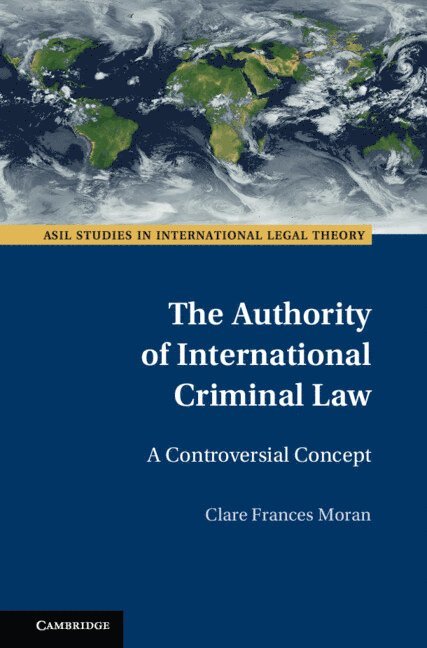 The Authority of International Criminal Law 1