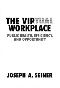 bokomslag The Virtual Workplace