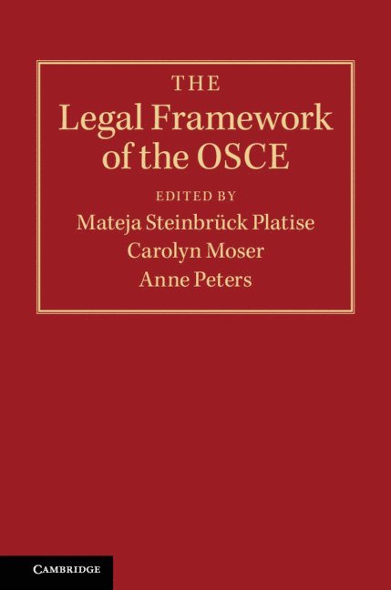 The Legal Framework of the OSCE 1