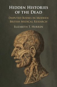 bokomslag Hidden Histories of the Dead