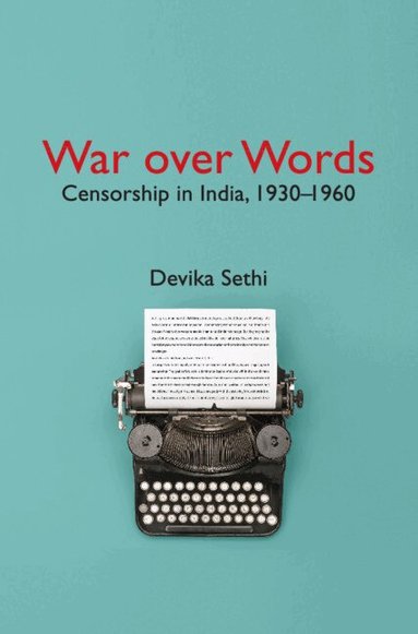Devika Sethi - War over Words, Inbunden