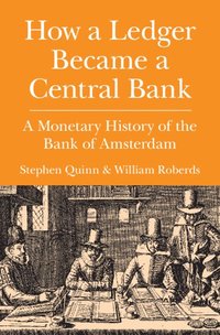 bokomslag How a Ledger Became a Central Bank