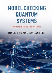 bokomslag Model Checking Quantum Systems