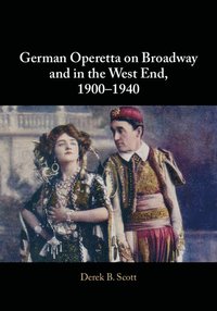 bokomslag German Operetta on Broadway and in the West End, 1900-1940