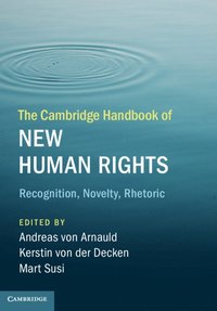 bokomslag The Cambridge Handbook of New Human Rights