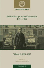 bokomslag British Envoys to the Kaiserreich, 1871-1897: Volume 2, 1884-1897