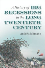 bokomslag History of Big Recessions in the Long Twentieth Century
