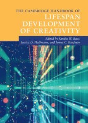 The Cambridge Handbook of Lifespan Development of Creativity 1