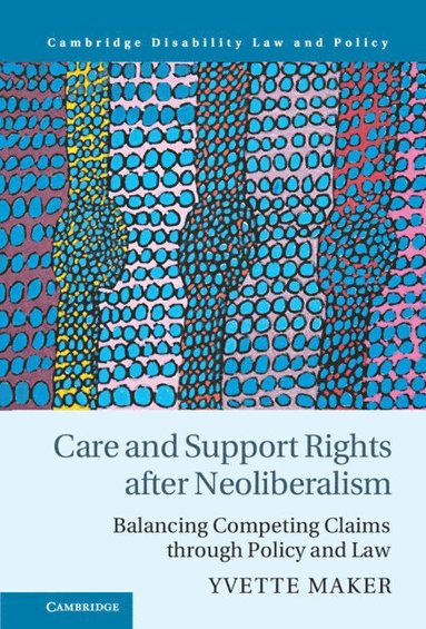 bokomslag Care and Support Rights After Neoliberalism