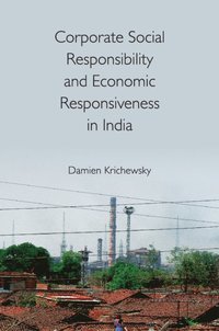 bokomslag Corporate Social Responsibility and Economic Responsiveness in India