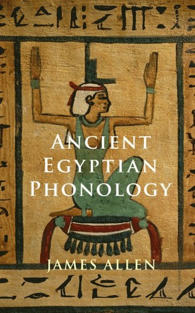 bokomslag Ancient Egyptian Phonology