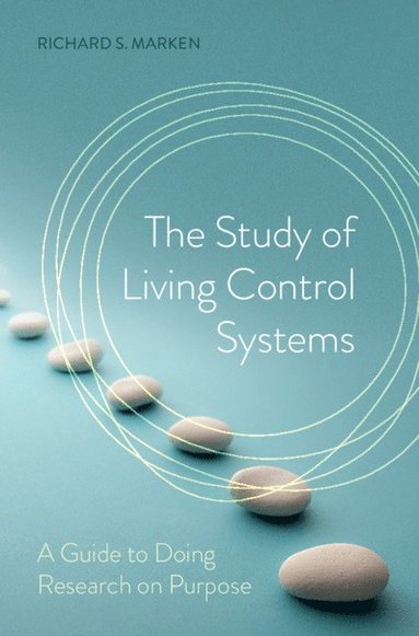 bokomslag The Study of Living Control Systems