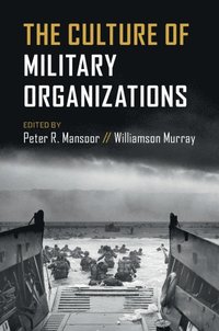 bokomslag The Culture of Military Organizations