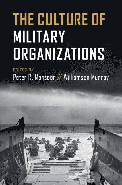 The Culture of Military Organizations 1