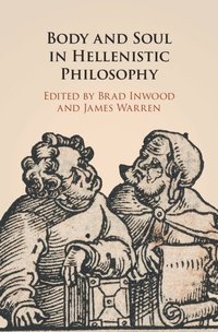 bokomslag Body and Soul in Hellenistic Philosophy