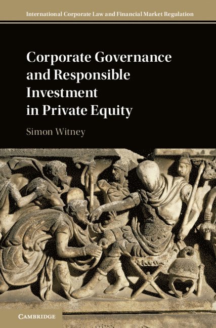 Corporate Governance and Responsible Investment in Private Equity 1