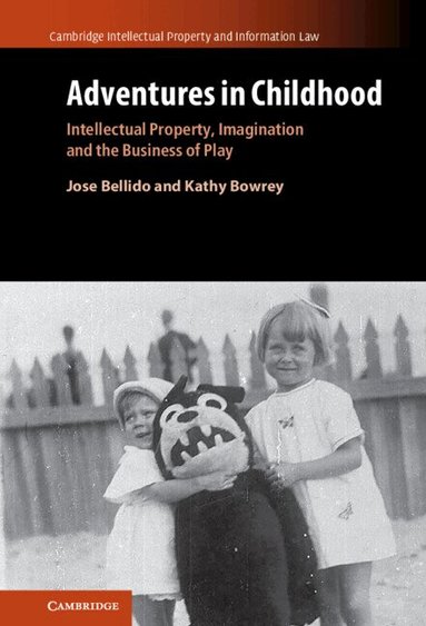 Jose Bellido, Kathy Bowrey - Adventures in Childhood: Volume 60, Inbunden