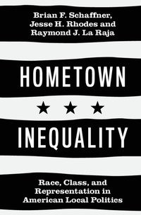 bokomslag Hometown Inequality