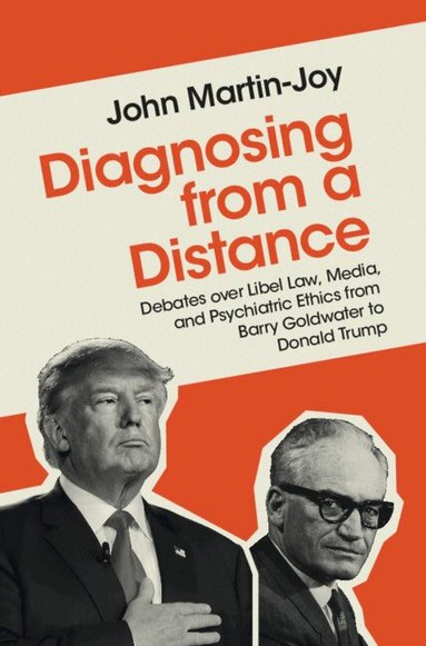 John Martin-Joy - Diagnosing from a Distance, Inbunden