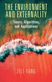 Zili Yang, Zili (State University of New York at Binghamton) Yang - Environment and Externality, Inbunden