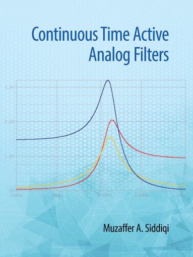 bokomslag Continuous Time Active Analog Filters