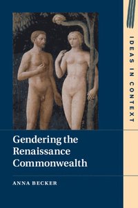bokomslag Gendering the Renaissance Commonwealth