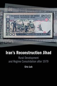 bokomslag Iran's Reconstruction Jihad