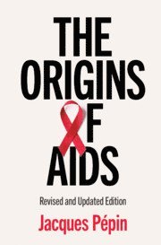 The Origins of AIDS 1