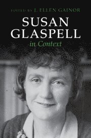 bokomslag Susan Glaspell in Context