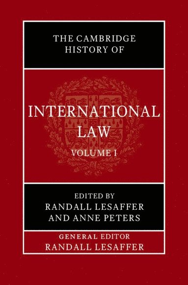 bokomslag The Cambridge History of International Law: Volume 1, The Historiography of International Law