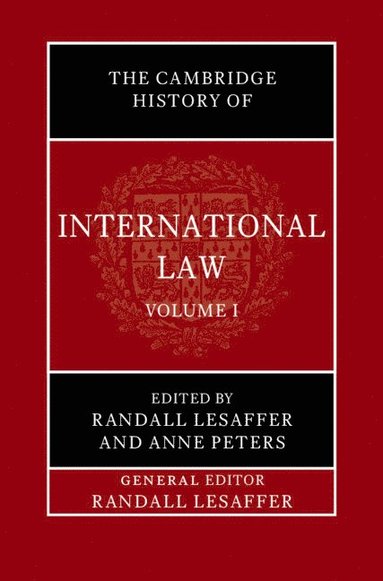 bokomslag The Cambridge History of International Law: Volume 1, The Historiography of International Law