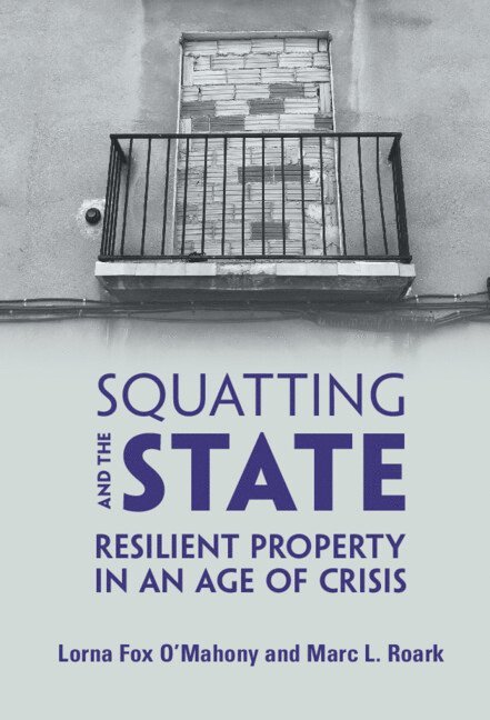 Squatting and the State 1