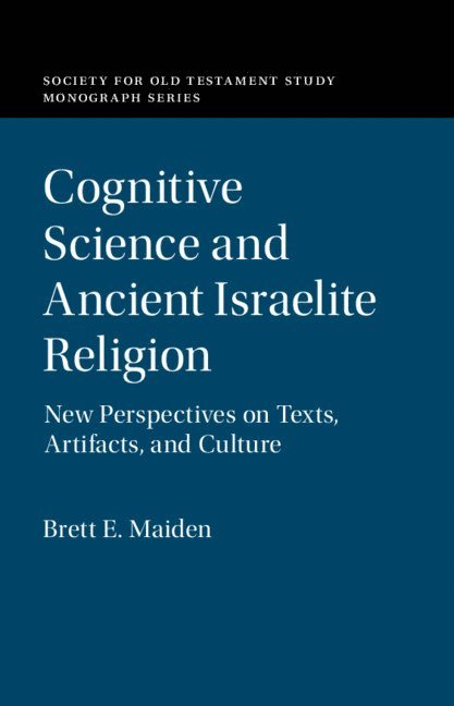 Cognitive Science and Ancient Israelite Religion 1