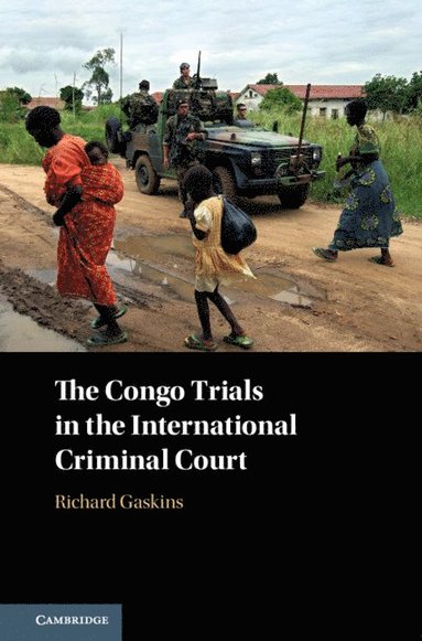 bokomslag The Congo Trials in the International Criminal Court