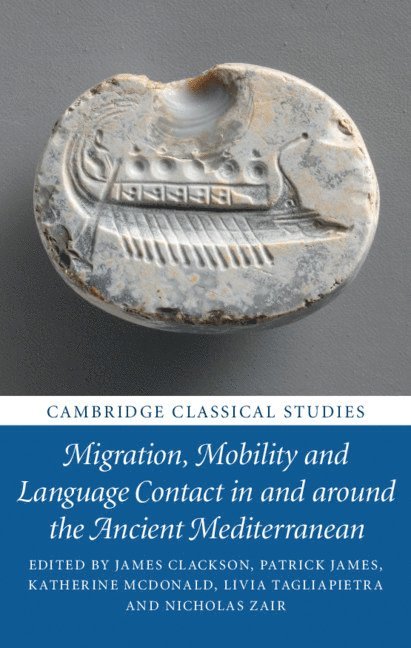 Migration, Mobility and Language Contact in and around the Ancient Mediterranean 1