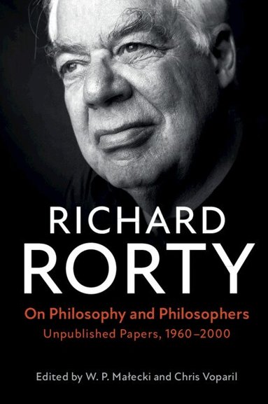 Richard Rorty, W. P. Małecki, Chris Voparil - On Philosophy and Philosophers, Inbunden