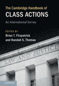 Brian T. Fitzpatrick, Randall S. Thomas, Brian T Fitzpatrick, Randall S Thomas - The Cambridge Handbook of Class Actions, Inbunden