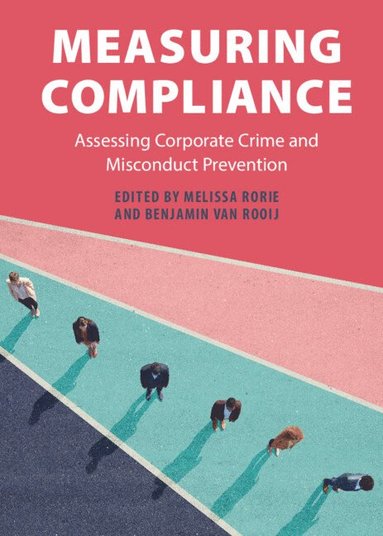 Melissa Rorie, Benjamin van Rooij - Measuring Compliance, Inbunden