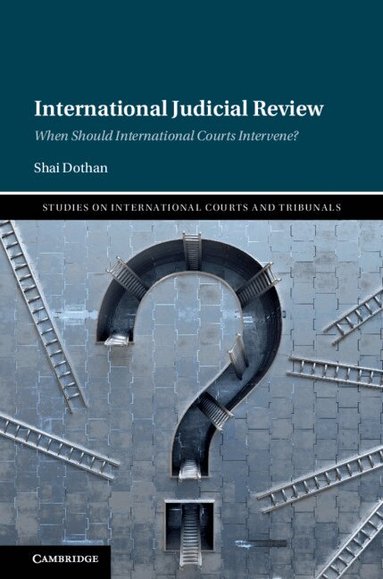 Shai Dothan - International Judicial Review, Inbunden