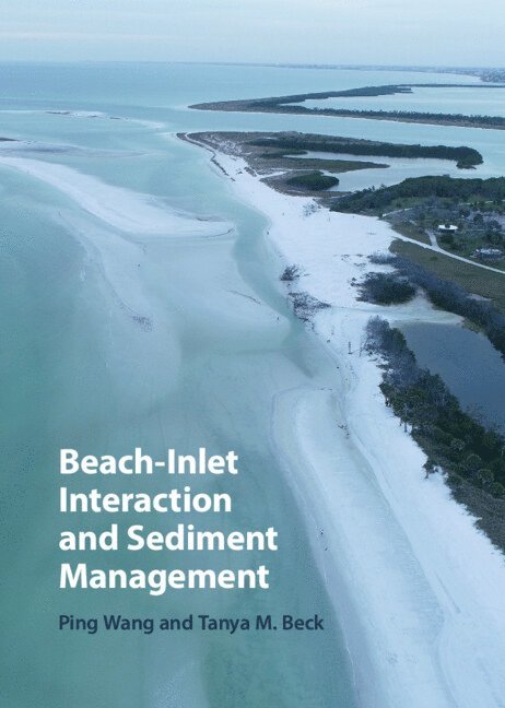 Beach-Inlet Interaction and Sediment Management 1