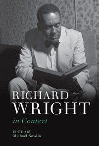 bokomslag Richard Wright in Context