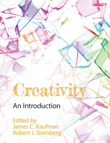 James C. Kaufman, Robert J. Sternberg - Creativity, Inbunden