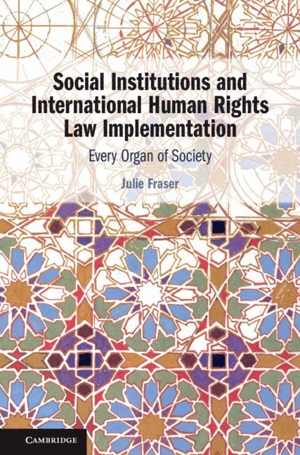 Social Institutions and International Human Rights Law Implementation 1