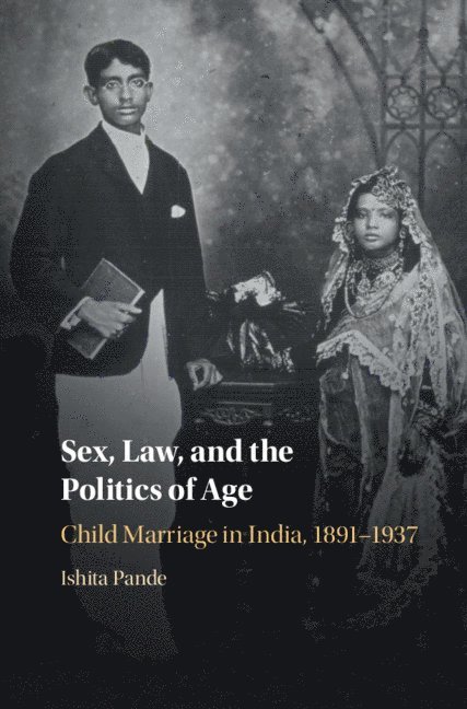 Sex, Law, and the Politics of Age 1