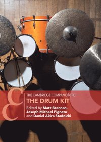 bokomslag The Cambridge Companion to the Drum Kit
