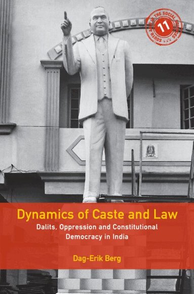 Dag-Erik Berg - Dynamics of Caste and Law, Inbunden