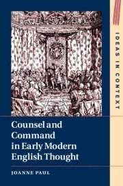 bokomslag Counsel and Command in Early Modern English Thought