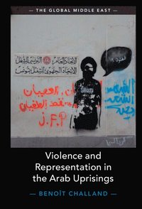 bokomslag Violence and Representation in the Arab Uprisings
