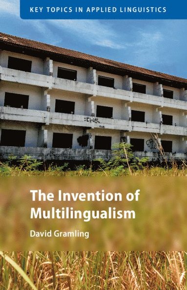 bokomslag The Invention of Multilingualism