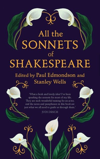 William Shakespeare, Paul Edmondson, Stanley Wells - All the Sonnets of Shakespeare, Inbunden